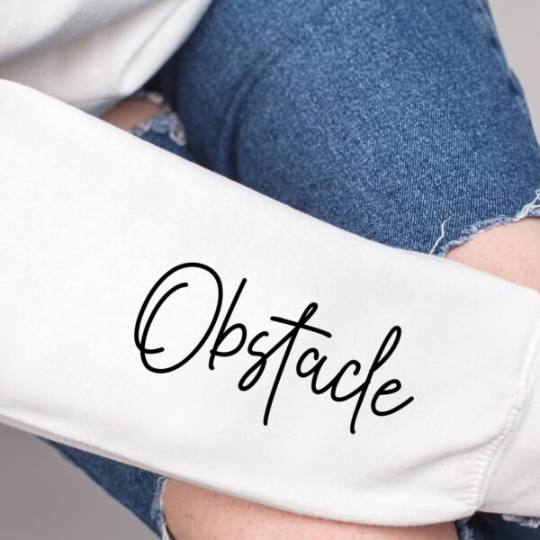 Obstacle,Sweatshirt With Wrist Design - Gifts For Her